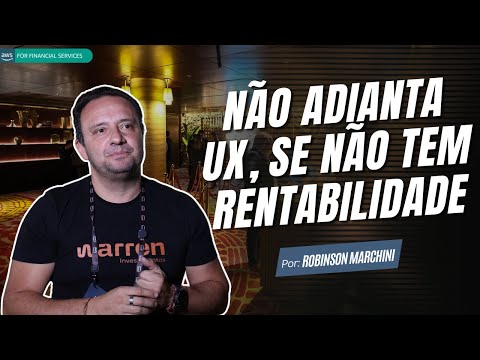 Se não der rentabilidade $, não adianta UX