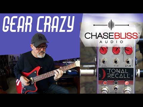 Chase Bliss Audio | Tonal Recall | Tim Pierce | Delay Pedal | Gear