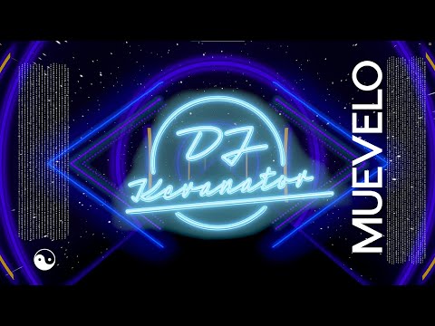 DJ Kevanator - Muevelo (Audio Visualizer)