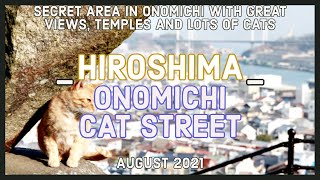 [4K] Secret Cat Street In Onomichi, Hiroshima (尾道猫の細道) - August 2021