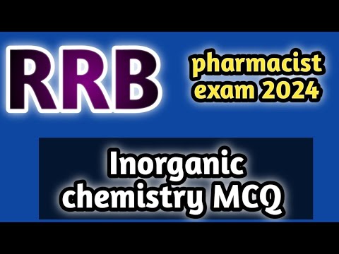 inorganic chemistry MCQ#rrb pharmacist exam#dsssb#telanganapharmacist