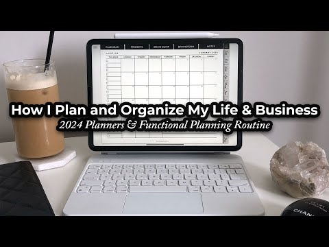 How I Plan and Organize My Life and Business in 2024