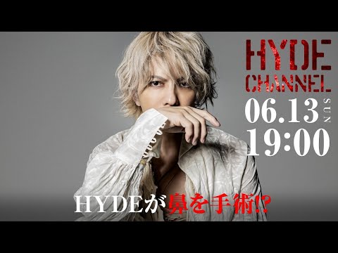 HYDEが鼻を手術！？