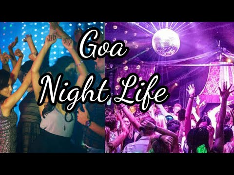 Goa Night Life