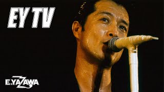 【EY TV】矢沢永吉「YOU」1989年 at 東京ドーム