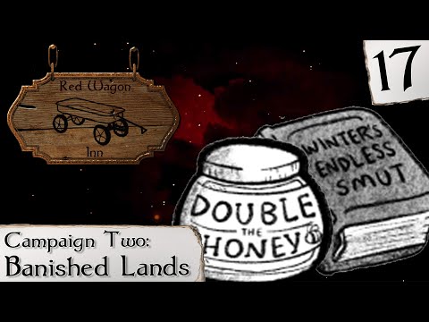 Double The Honey - The Red Wagon Inn: BANISHED LANDS | Episode 17