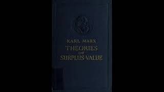 Theories of Surplus Value (Full Audiobook) [3/5]