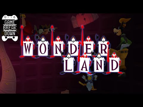 Wonderland | The Kingdom Hearts Breakdown