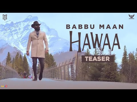 HAWAA - Babbu Maan | Official Teaser 2022