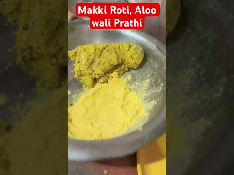 ￼ Makki ki Roti Allu wali Prathi #ytshorts #minivlog #786ji #indianyoutuber #viralshort #recipe