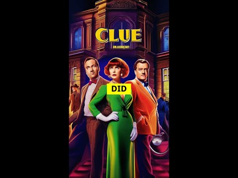 The Mystery of Clue: Multiple Endings Explained!