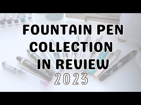 2023 Fountain Pen Collection Annual Review 🖋️ Kaweco, TWSBI, Platinum, Pilot ✒️  Currently Inked