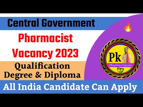 Pharmacist Vacancy 2023 || Central Government Pharmacist Vacancy ll All India Pharmacist Vacancy