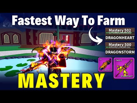 Fastest Way to 500 Mastery on Dragon Heart & Strom in Blox Fruits