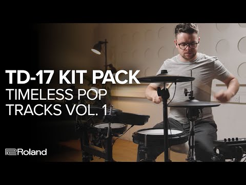 Roland TD-17 V-Drums Kit Pack | Roland Cloud Timeless Pop Tracks Vol. 1 Sound Demos