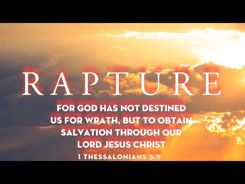 RAPTURE ALERT 💥🔔🚨💥 WHEN ?