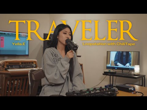 Yella.E - Traveler (Loopstation with ChiliTape) (Official Video)