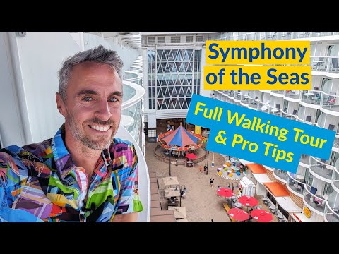 Symphony of the Seas Tour with Pro Tips & Advice | Royal Caribbean