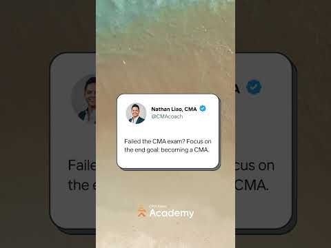 Failed the CMA exam? Focus on the end goal: becoming a CMA.