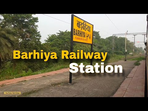 Barhiya Station | Danapur Division | Indian Railway | Rail Vidya #bihar #railwaysnews