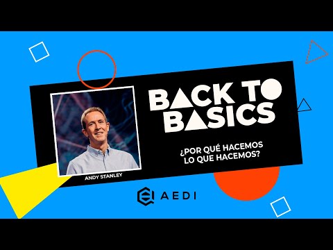 ¿POR QUÉ HACEMOS LO QUE HACEMOS? con Andy Stanley