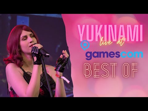 Yukinami LIVE @Gamescom 2023 - Best Of (Thursday + Saturday Performance)