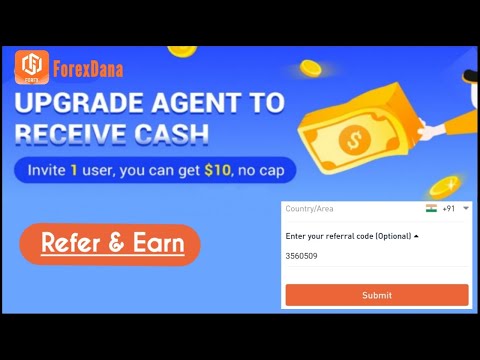 Invite 1 user, you can get $10, no cap | forexdana refer today - New Refer & Earn App Today