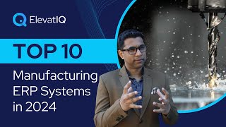 Top 10 Manufacturing ERP Systems in 2024 | Best Manufacturing Software | Manufacturing ERP Software