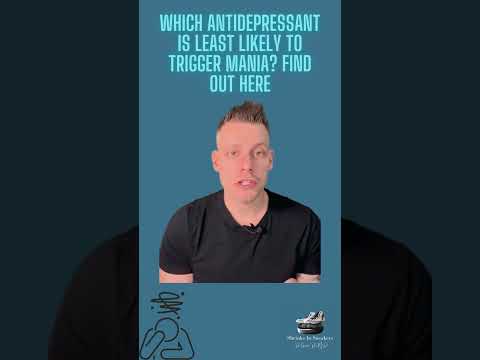 Which Antidepressant Is Least Likely to Trigger Mania Find Out Here