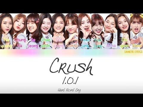 I.O.I (아이오아이) [Produce 101] - Crush (Color Coded) (ENG/ROM/HAN) Lyrics