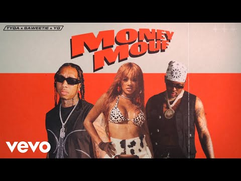 Tyga, Saweetie, YG - Money Mouf (Official Audio)