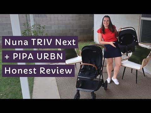 Nuna TRIV Next Review | The Stroller I Wish I Had for My First Baby + Nuna PIPA URBN Car Seat Review