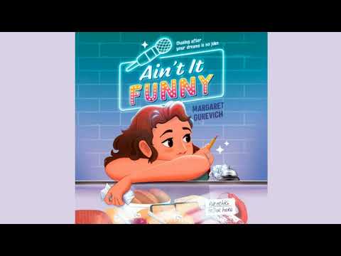 AIN'T IT FUNNY by Margaret Gurevich | Audiobook Excerpt