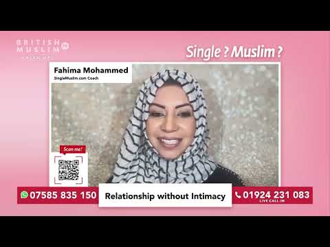 A relationship without Intimacy - Single Muslim LIVE - Episode 96