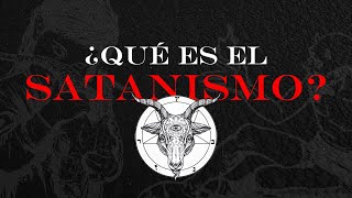 ¿Cuál es la VERDAD sobre el SATANISMO?