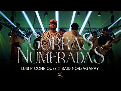 Luis R Conriquez, Said Norzagaray  - Gorras Numeradas  [Video Oficial]