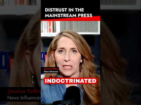 Distrust in the Mainstream Press - Influencers vs. Mainstream Media #news #jessicayellin