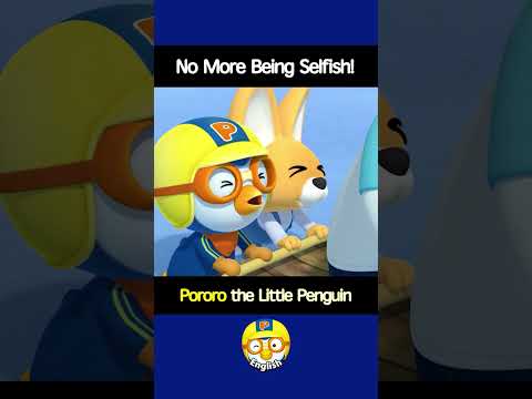 No More Being Selfish! #Shorts #Pororo