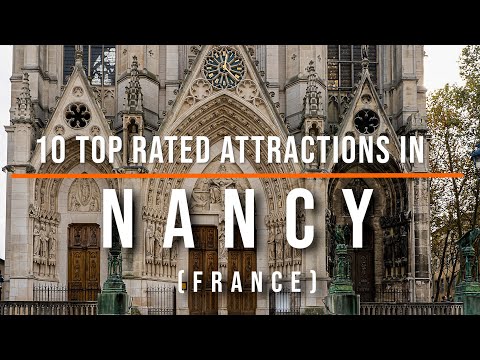 10 Top Rated Attractions in Nancy, France | Travel Video | Travel Guide | SKY Travel