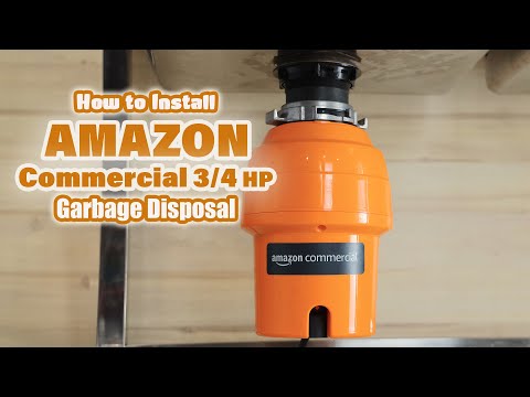 How to install the AmazonCommercial 3:4 HP garbage disposal