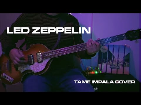 Led Zeppelin | Tame Impala | Guitar & Bass Cover