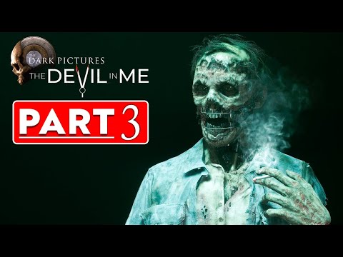 The Dark Pictures Anthology The Devil in Me | Gameplay Walkthrough Part 3 (Full Game) No commentary