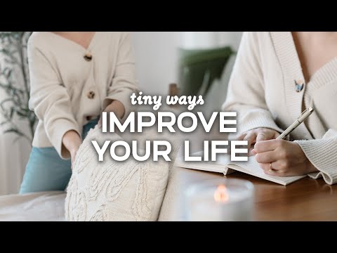 10 Tiny Ways To Improve Your Life (Before 2024!) ✨