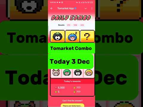 Tomarket Combo Today 3 Dec Tomarket Daily Combo #tomarketdailycombo #tomatomarket