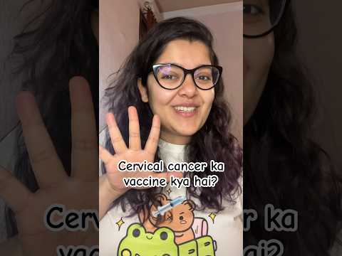 Cervical cancer ya HPV vaccine kya hai? #DrCuterus se jaaniye!