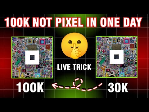 NEW TRICK 100K PXEL IN 1 DAY 🤫 LIVE FULL PROCESS ✅ NOT PIXEL NEW UPDATE