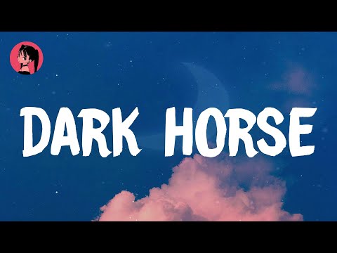 Katy Perry - Dark Horse (Lyrics) 🎶