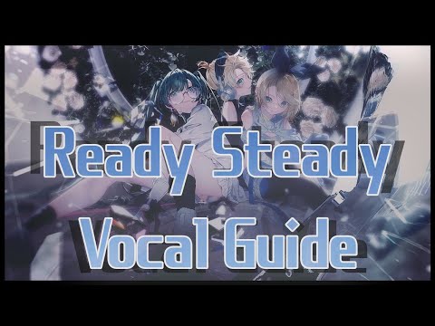 Giga - Ready Steady 【Vocal Guide / ハモリ】