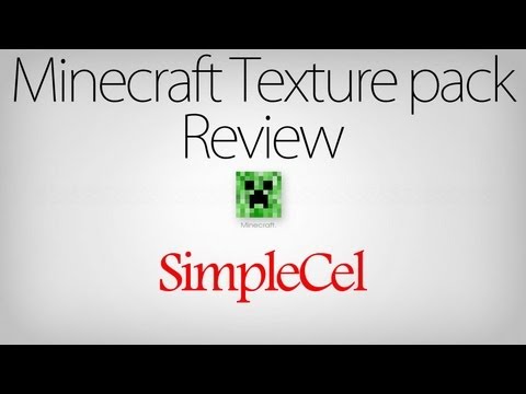 Minecraft Texture Pack Review part 24 - SimpleCel