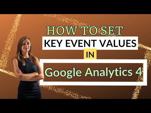 How To Set Key Event Values In GA4